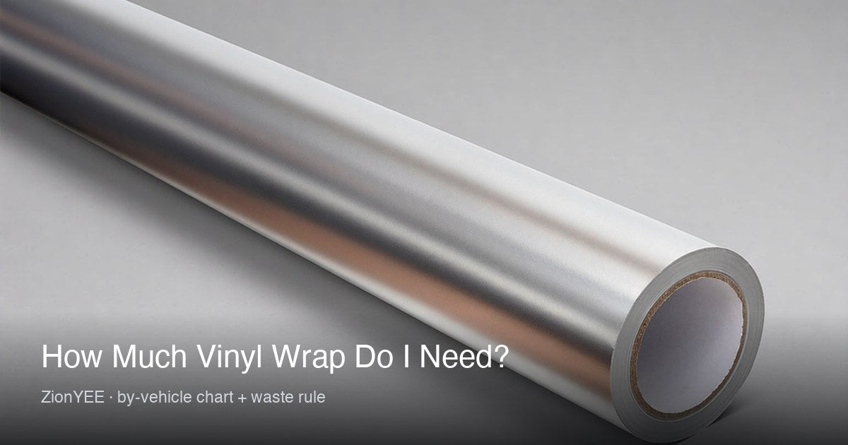 How Much Vinyl Wrap Do I Need? (By Vehicle Type)