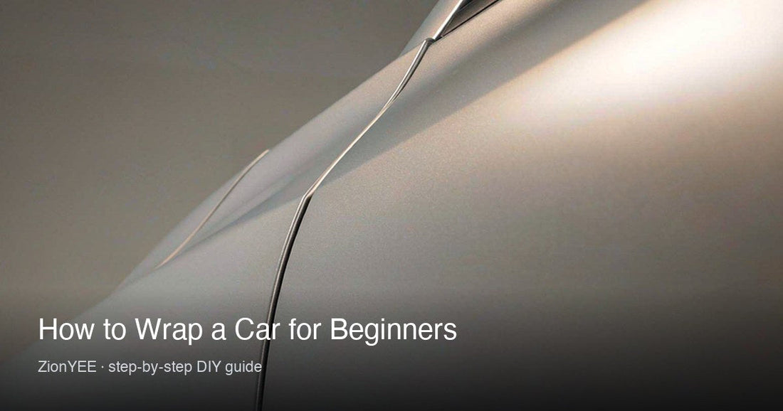 How to Wrap a Car for Beginners: DIY Like a Pro (Step-by-Step)
